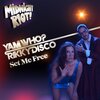 Yam Who?、Rikky Disco - Set Me Free