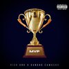 Rich KRK、Gungho Camacho - MVP (Explicit)
