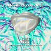 UNICORN - Never Do do do (Explicit)