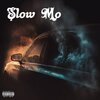 A.P. - Slow Mo (Explicit)