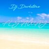 DJ Darkstone - Fly Away