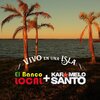 El Banco Local、Karamelo Santo - Vivo en una isla