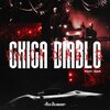 Rich Delinquent - Chica Diablo (Explicit)