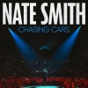 Nate Smith - Chasing Cars