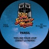 Pansil、Sweet LA - Feeling Your Love (Sweet LA Extended Remix)