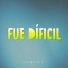 Cumbia Hits、El Jarra、Rodrigo Tapari - Fue Dificil