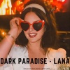 Sheikh Mahim Edward、M. M. Keeravani、Pamela Chopra - Dark Paradise -Lana (feat. m.m. keeravani & Pamela Chopra)