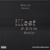 Steve, the Connect.、Filth the Enabler、Jay Sproxton - iLLest (old sheit)(Explicit)