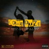 DJ Soweto、K Lagzin、Just Mazzii、Cassper Nyovest、zakwe - Come Duze (Explicit)