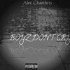 Justin Vasquez - Boyz Don't Cry (Alec Chambers) (Explicit)