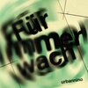 Urbannino、DeeLou - Für immer wach