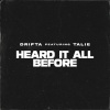 Talie、Mike City、Rayshawn Sherrer、Drifta、Sunshine Anderson - Heard It All Before (Radio Edit)