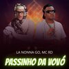 La Nonna Go、MC RD - Passinho da Vovó