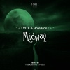 Hole Box、VITE - Midway