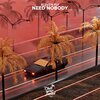 Eleven Fly - Need Nobody