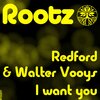 Redford (NL)、Walter Vooys - I Want You (Extended Mix)