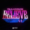 VINAI、Alexandra Stan - Believe