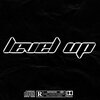 Pika、CaLIPSo - Level up (feat. CALIPSO)(Explicit)