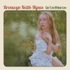 Bronwyn Keith-Hynes、Molly Tuttle、Sam Bush - Can't Live Without Love