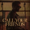 David Shannon - Call Your Friends (Explicit)