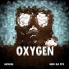 KAYMZED - Oxygen (Explicit)