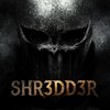 Th3 Shr3dd3r - Unknown Force
