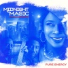 Pure Energy《Midnight Magic》[MP3/LRC]