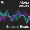 Alpha Brain Waves、XLD Library、Being Ambient Music Therapy with Binaural Beats《Whispers of Alpha Binaurals (No Fade, Loopable)》[MP3/LRC]