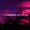 you lost - Strangers X Cola (Sped Up)