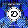 Patrick Moreno、Daav One、Alex Holmes、Adam De Great - Don't Need You