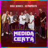 Guga Nandes、Di Proposito - Medida Certa (Ao Vivo)