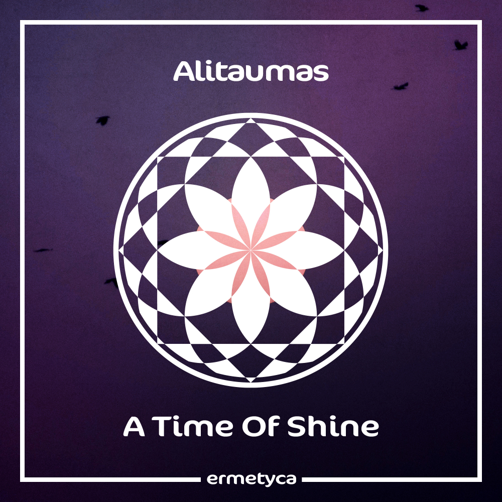 Alitaumas - A Time Of Shine