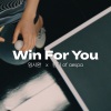 任时完、WINTER - Win For You