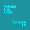 David Aurel、Sam Dexter、Rozie Gyems - Nothing Can Come Between Us
