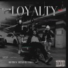 Hotboy benji Blanko - Loyalty (Explicit)