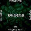 Hotboy benji Blanko、Kaelo Mula、Big Steppa、Bash Bruno - Breesh (Explicit)