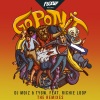 TYGW、Richie Loop、DJ Moiz - Go Pon It