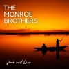 The Monroe Brothers《Hook and Line》[MP3/LRC]