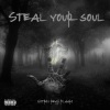 Hotboy benji Blanko - STEAL YOUR SOUL (Explicit)