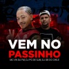 DJ PG DE SJM、MCVNDAFMOCF - Vem no Passinho (Explicit)