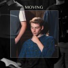 Moving - I Don't Know
