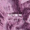 Lights & Fade - Reach for You