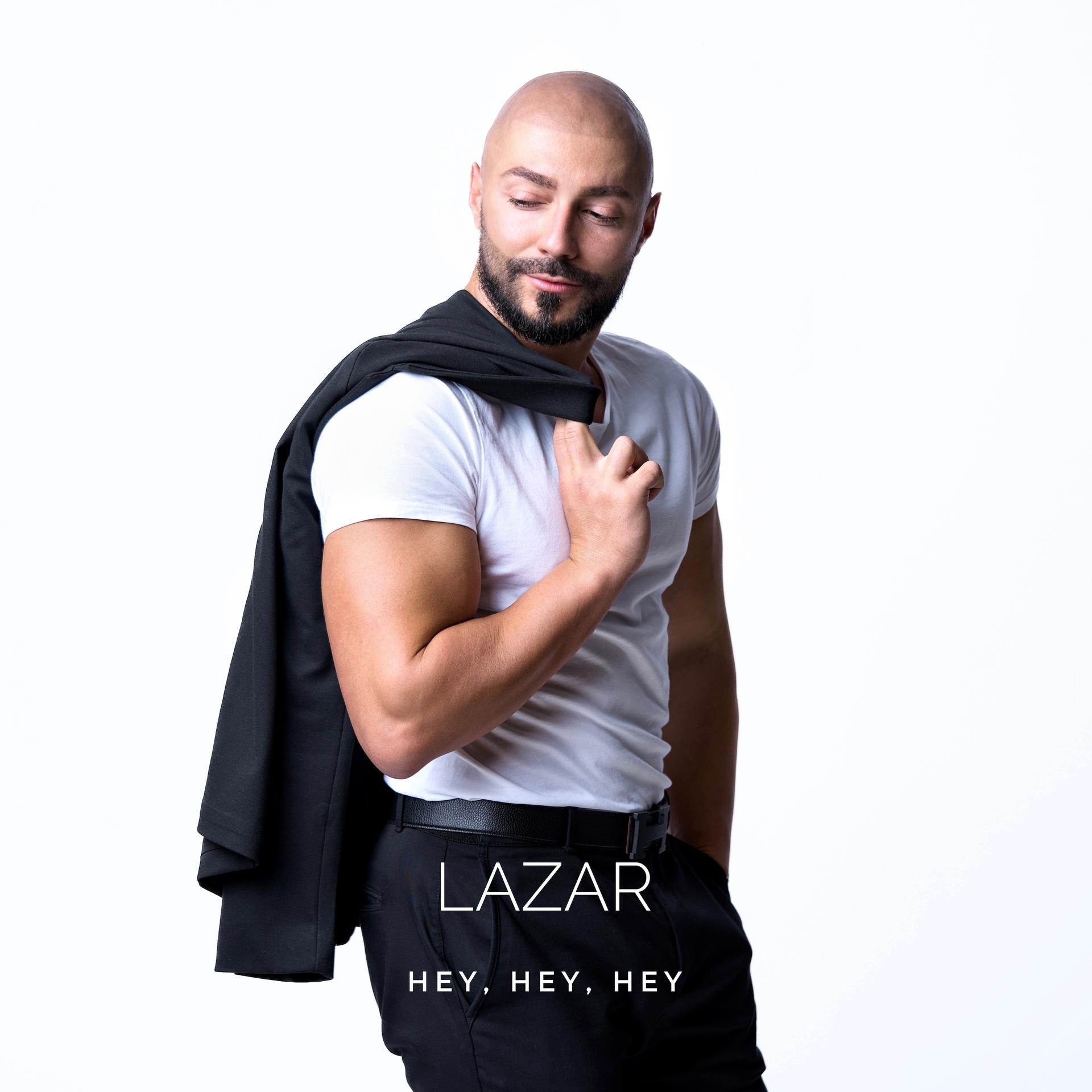 Lazar - Хей, Хей, Хей