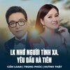 Cẩm Loan、Trọng Phúc、Cao Nhật Minh、Thanh Sơn - LK Nhớ Người Tình Xa, Yêu Dấu Hà Tiên