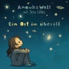 Anouk、Jens Gilles - Ein Ort im Überall