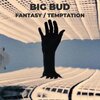 Big Bud - Fantasy