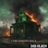 Die Slein - 我归来