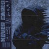 marquee <3 - Never Cared (Explicit)