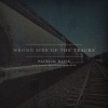 Patrick Davis、branford marsalis - Wrong Side Of The Tracks