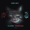 MAYJAY、Muris Mehmedagic - Close Friends (Explicit)